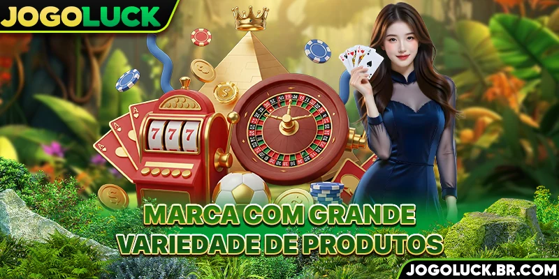 Marca com grande variedade de produtos