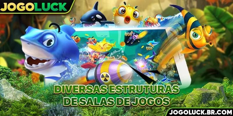 Diversas estruturas de salas de jogos