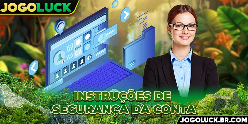 Instruções de segurança da conta